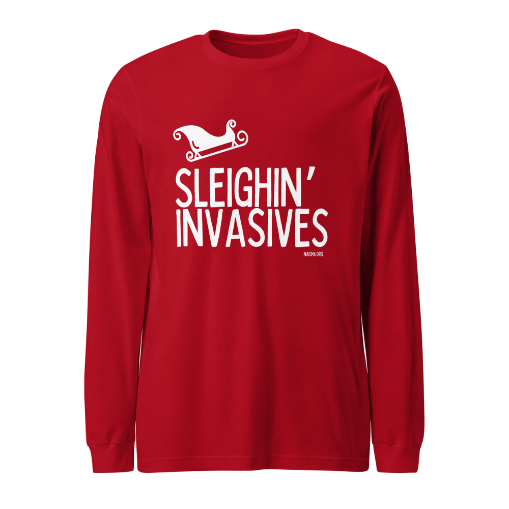 NAISMA Sleighin' Invasives Long Sleeve Holiday Shirt