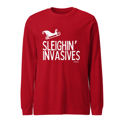 NAISMA Sleighin' Invasives Long Sleeve Holiday Shirt