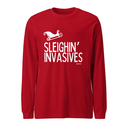 NAISMA Sleighin' Invasives Long Sleeve Holiday Shirt