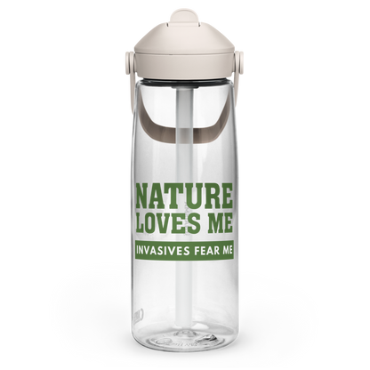 Nature Loves Me, Invasives Fear Me 25oz Water Bottle
